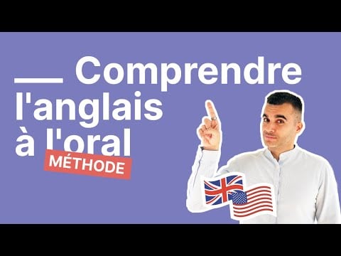 Comment comprendre l&#039;anglais à l&#039;oral