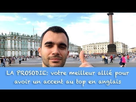 LA PROSODIE : Votre meilleur allié pour avoir un accent au top en anglais