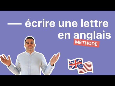 Comment écrire une lettre en anglais