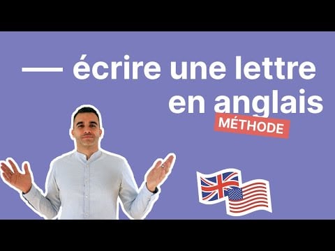 Comment écrire une lettre en anglais