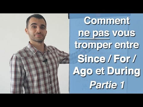Since, For, Ago et During : Ne Confondez Plus ces Prépositions de Temps en Anglais ☝️ (Partie 1/2)