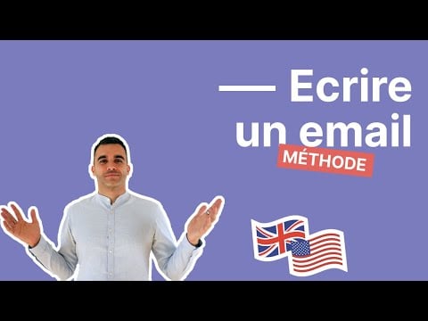 Comment écrire un email facilement en anglais (4 étapes) - partie 1