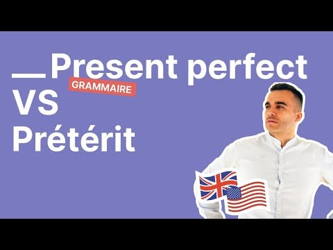 Comment bien faire la différence entre le present perfect et le preterit