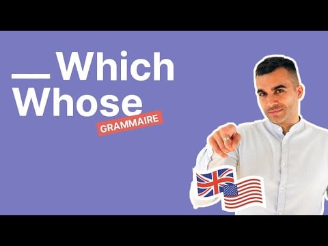 Comment faire la différence entre which et whose en anglais