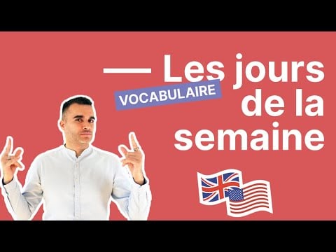 Les jours de la semaine en anglais (guide complet et facile)