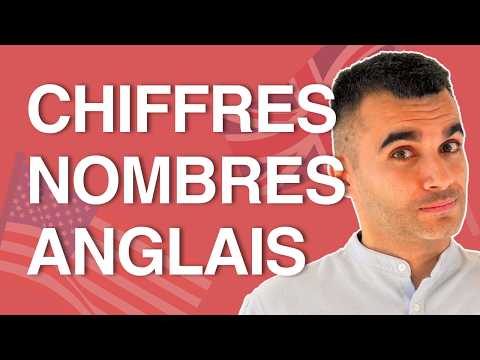 Les chiffres et nombres en anglais : compter en anglais de 1 à 1000 facilement