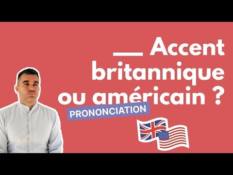 Anglais Américain ou Britannique 🇺🇸🇬🇧 : Quel Est le Meilleur Accent pour se Faire Comprendre ?