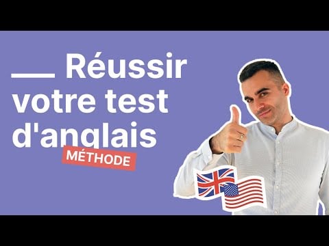 Mes 3 conseils les plus précieux pour réussir votre test d&#039;anglais