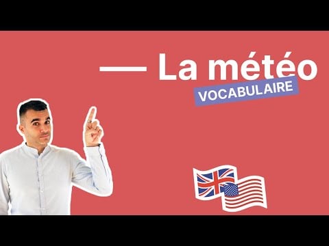 Comment parler du temps qu&#039;il fait en anglais