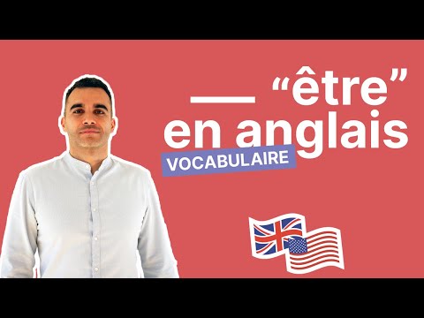 Verbe Être en Anglais (To Be) : Comment le Conjuguer et l&#039;Utiliser ?
