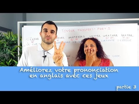 Améliorez votre prononciation en anglais avec ces jeux - partie 3