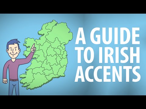 Guide to Irish Accents
