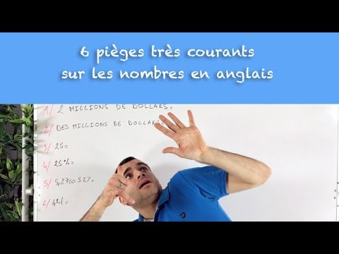 6 pièges très courants sur les nombres en anglais