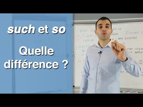 SUCH et SO quelle différence ?