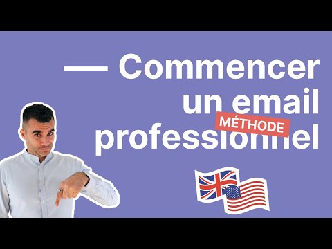 4 astuces pour bien commencer un email professionnel en anglais - partie 2