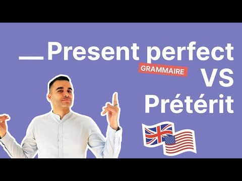 Preterit - past simple - present perfect : TOUT comprendre