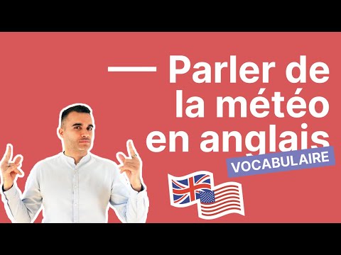 Parler De La Météo en Anglais Comme Un Pro