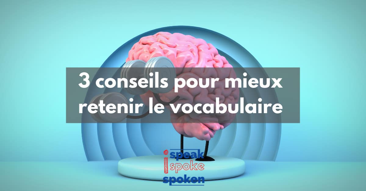 comment mémoriser vocabulaire anglais