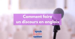 faire un discours en anglais