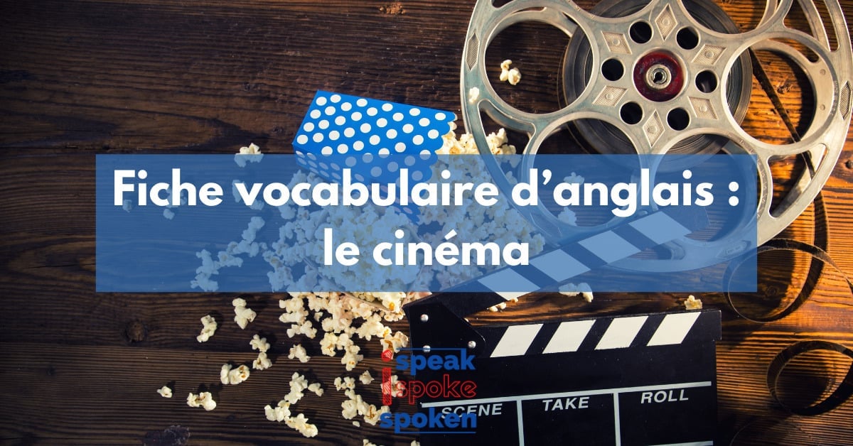 le vocabulaire du cinéma en anglais
