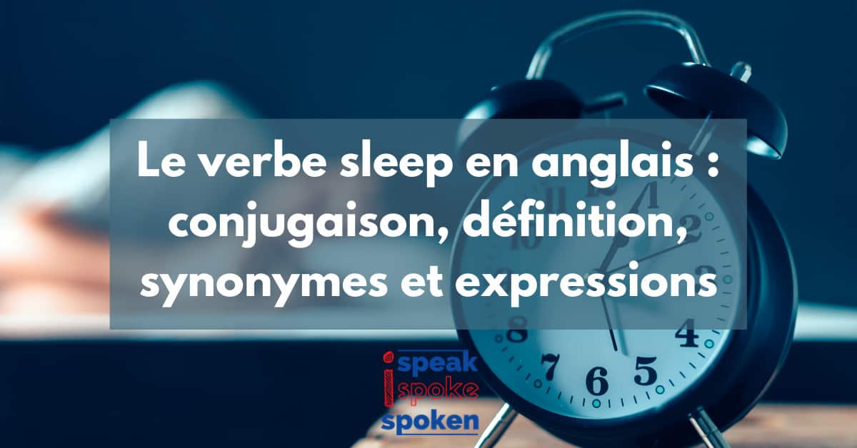 le verbe to sleep en anglais