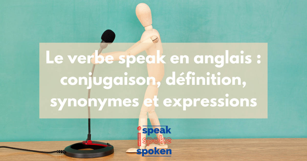 le verbe to speak en anglais