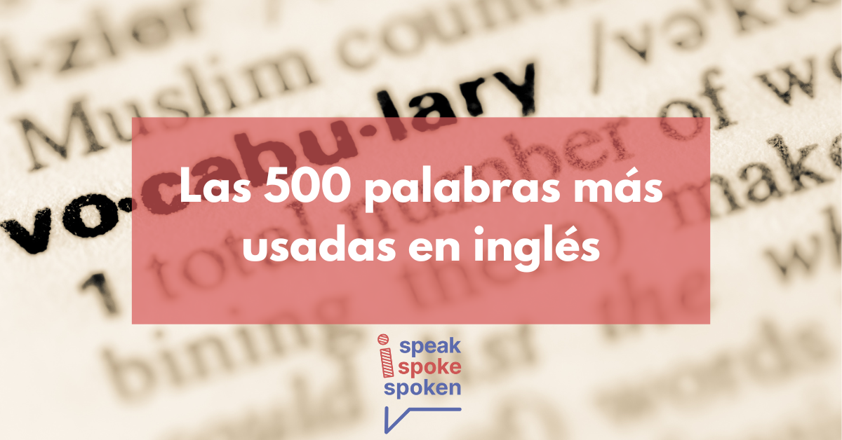 Las 500 palabras más usadas en inglés