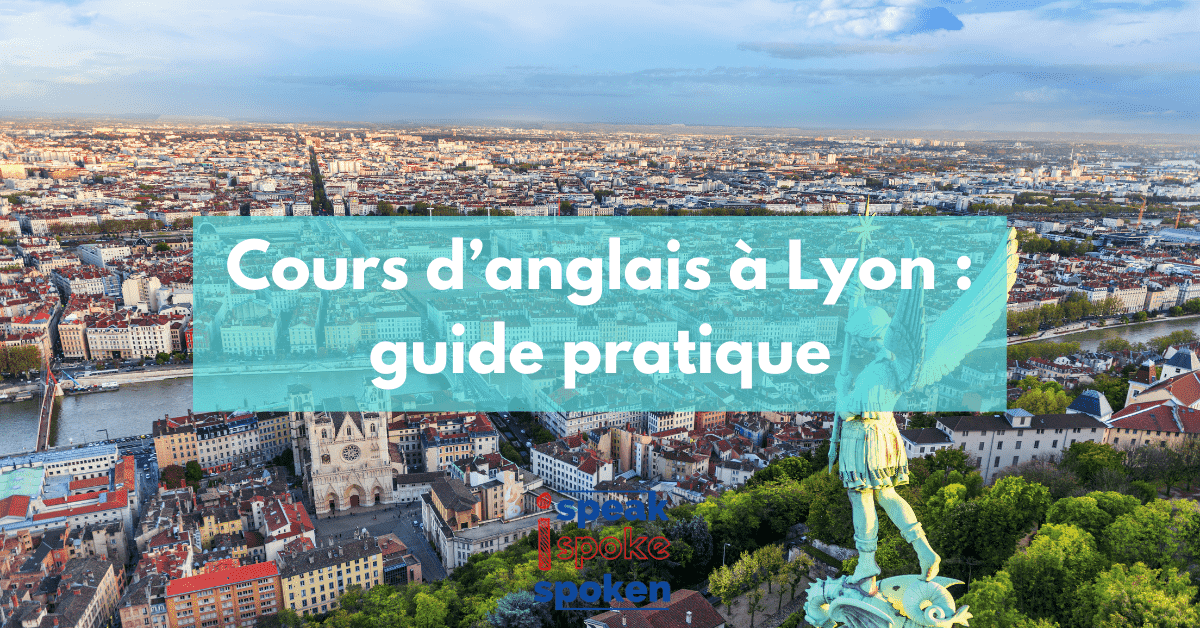 Apprendre l’anglais à Lyon