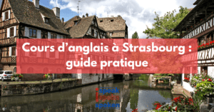 cours d'anglais à Strasbourg
