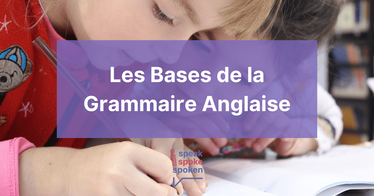 bases de la grammaire anglaise