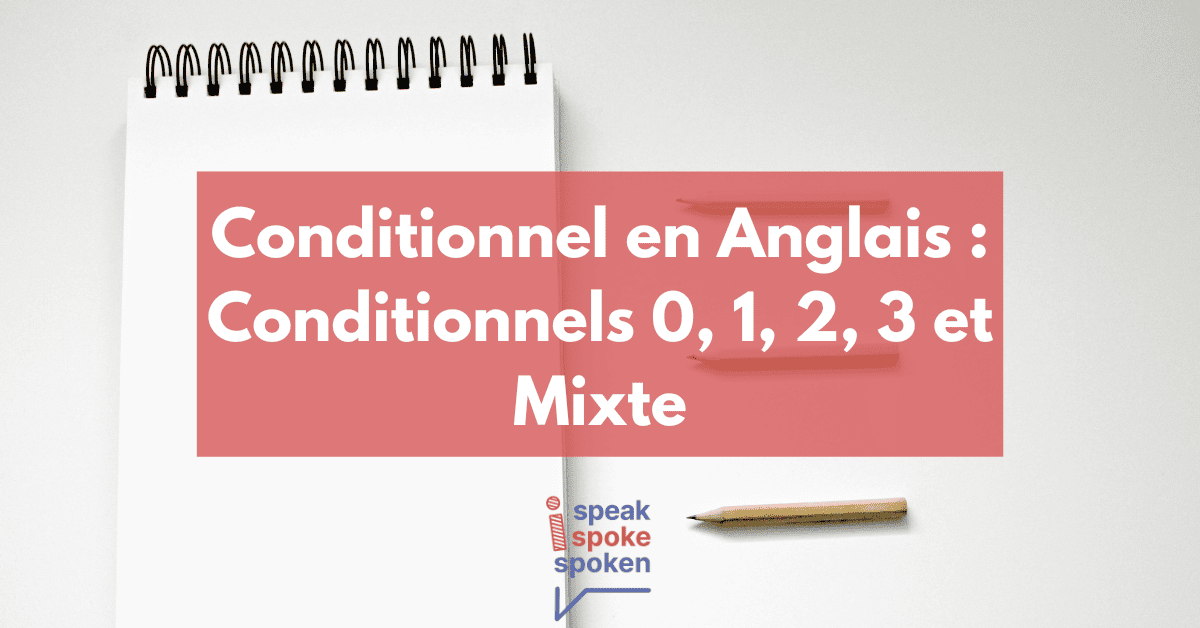 Conjugaison anglaise : le conditionnel