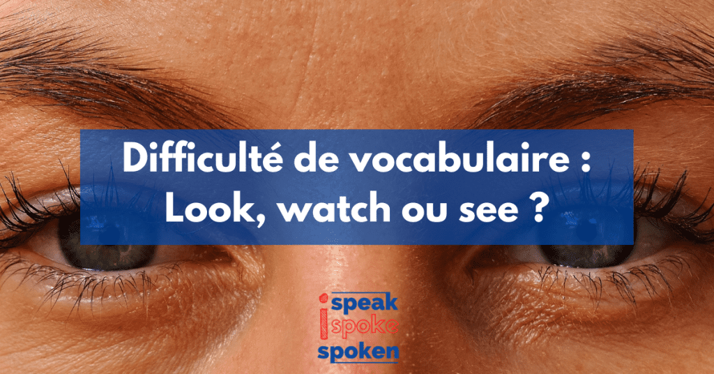 look, watch et see