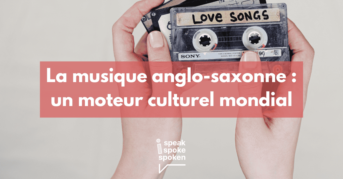 L’impact durable de la musique anglo-saxonne