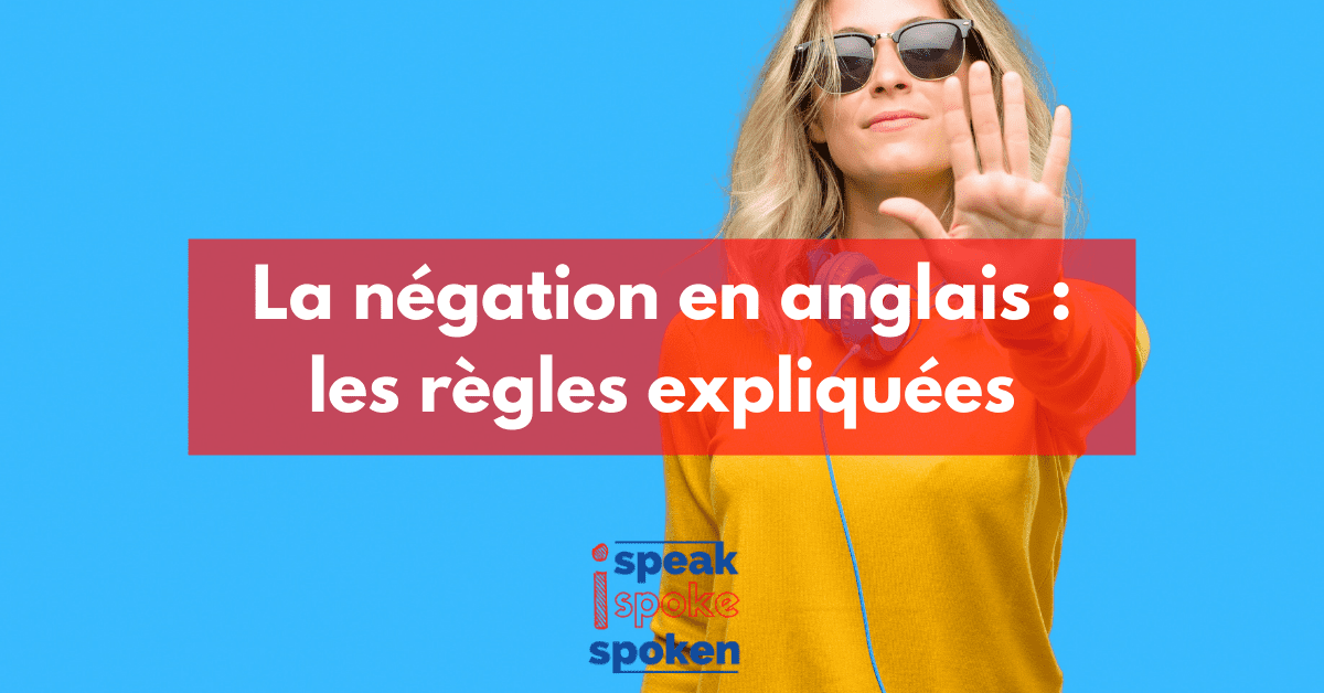 la négation en anglais