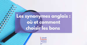 Les synonymes anglais