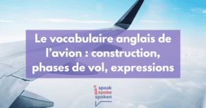 Le vocabulaire anglais de l’avion