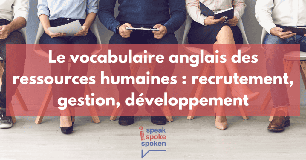 Le vocabulaire anglais des ressources humaines