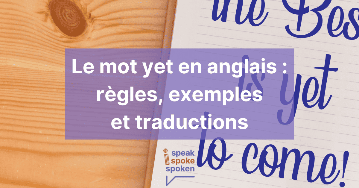 Le mot yet en anglais