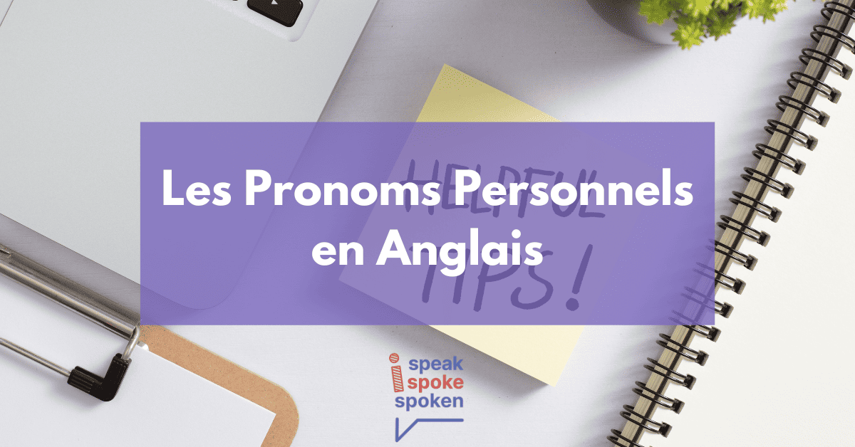 pronoms personnels en anglais