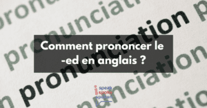 Prononcer le -ed en anglais