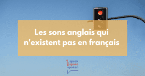 Sons anglais qui n'existent pas en français