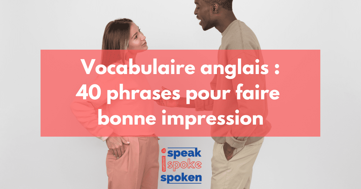 40 Phrases Anglaise A Connaitre Fiche De Vocabulaire