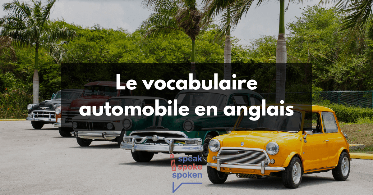 Vocabulaire Automobile en Anglais 70 Mots et Expressions